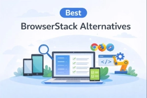 9 Best BrowserStack Alternatives in 2026 — With Free Plans & Real Pricing