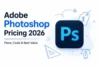 Adobe Photoshop Pricing 2026: Every Plan, Real Costs, and the Best Value Pick - Post Thumbnail