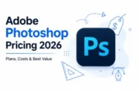 Adobe Photoshop Pricing 2026: Every Plan, Real Costs, and the Best Value Pick
