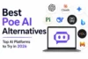 9 Best Poe AI Alternatives in 2026 (More Models, Real Memory, Fair Pricing) - Post Thumbnail