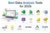 Best Data Analysis Tools (Free & Paid) for 2026 | Top Analytics Software - Post Thumbnail