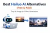 Best Hailuo AI Alternatives (Free & Paid) – Top AI Image to Video Generators - Post Thumbnail