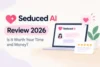 Seduced AI Review: Features, Pricing, Privacy, and Honest Verdict - Post Thumbnail