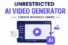 Best Unrestricted AI Video Generator 2026 (No Filter, Free & NSFW Tools)